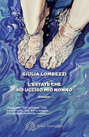 Copertina  L'estate che ho ucciso mio nonno : romanzo