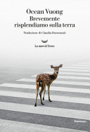 Copertina  Brevemente risplendiamo sulla terra : [romanzo]
