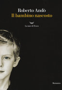 Copertina  Il bambino nascosto : [romanzo]