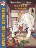 Copertina  Te lo do io il karate!