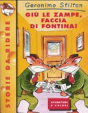 Copertina  Giu le zampe, faccia di fontina!