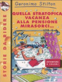 Copertina  Quella stratopica vacanza alla pensione Mirasorci