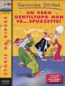 Copertina  Un vero gentiltopo non fa ... Spuzzette!