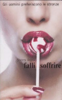 Copertina  Falli soffrire