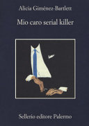Copertina  Mio caro serial killer