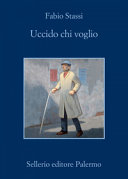 Copertina  Uccido chi voglio : [romanzo]