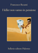 Copertina  I killer non vanno in pensione