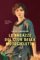 Copertina  Le ragazze del club della motocicletta : romanzo