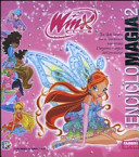 Copertina  Enciclomagia 2 : un libro fatato, un incantesimo misterioso, il legame magico dell'amicizia