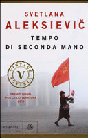 Copertina  Tempo di seconda mano : la vita in Russia dopo il crollo del comunismo