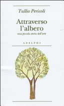 Copertina  Attraverso l'albero: una piccola storia dell'arte