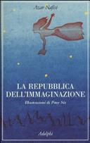 Copertina  La repubblica dell'immaginazione : una vita e i suoi libri