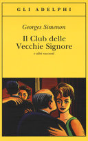 Copertina  Il Club delle vecchie signore e altri racconti