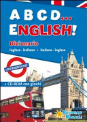 Copertina  A B C D... english : dizionario : inglese-italiano, italiano-inglese