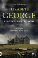 Copertina  Le conseguenze dell'odio : romanzo