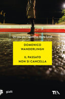 Copertina  Il passato non si cancella : romanzo