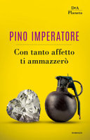 Copertina  Con tanto affetto ti ammazzerò : [romanzo]
