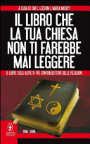 Copertina  Il libro che la tua Chiesa non ti farebbe mai leggere
