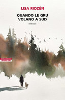 Copertina  Quando le gru volano a sud