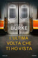 Copertina  L'ultima volta che ti ho vista