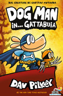 Copertina  Dog Man in... gattabuia