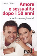 Copertina  Amore e sessualità dopo i 50 anni
