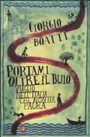 Copertina  Portami oltre il buio : viaggio nell'Italia che non ha paura