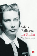Copertina  La sibilla : vita di Joyce Lussu
