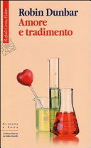 Copertina  Amore e tradimento : uno sguardo scientifico