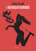 Copertina  I mangiafemmine : [romanzo]