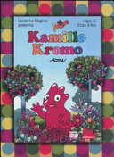 Copertina  Kamillo Kromo [Videoregistrazione]
