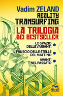 Copertina  Reality transurfing : la trilogia dei bestseller
