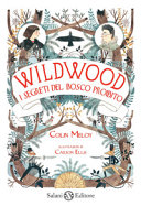 Copertina  Wildwood : i segreti del bosco proibito : romanzo
