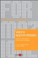 Copertina  Valore apprendistato : lavoro e formazione come leva di sviluppo