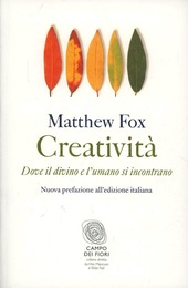 Copertina  Creatività : dove il divino e l'umano si incontrano