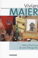 Copertina  Vivian Maier : vita e fortuna di una fotografa
