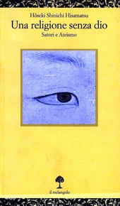 Copertina  Una religione senza dio : satori e ateismo