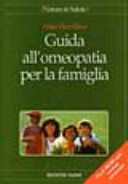 Copertina  Guida all'omeopatia per la famiglia