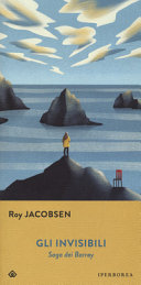 Copertina  Gli invisibili : [saga dei Barrøy]