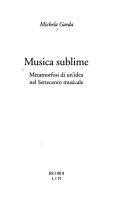 Copertina  Musica sublime : metamorfosi di un'idea nel Settecento musicale