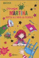 Copertina  Maga Martina butta all'aria la scuola