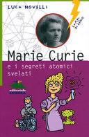 Copertina  Marie Curie e i segreti atomici svelati