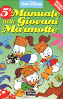 Copertina  5.=Quinto Manuale delle Giovani Marmotte