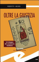 Copertina  Oltre la giustizia : un'indagine del commissario Scichilone