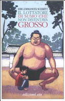 Copertina  Il lottatore di sumo che non diventava grosso