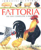 Copertina  Gli animali della fattoria per farli conoscere ai bambini