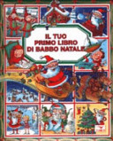 Copertina  Il tuo primo libro di Babbo Natale