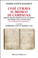 Copertina  Cosi curava il medico di campagna : rimedi medicamentosi di un prete all'inizio dell'ottocento da Le medecin de campagne
