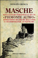 Copertina  Masche : voci, luoghi e personaggi di un \\Piemonte altro\\ attraverso ricerche, racconti e testimonianze autentiche