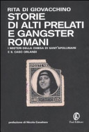 Copertina  Storie di alti prelati e gangster romani : i misteri della chiesa di Sant'Apollinare e il caso Orlandi